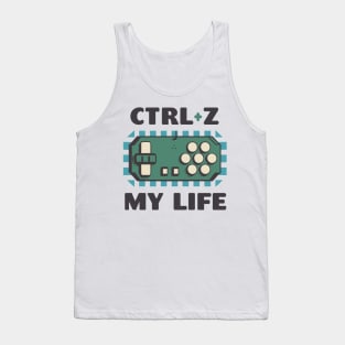 CTRL + Z MY LIFE - Funny Geek Retro 8 Bit Design Tank Top